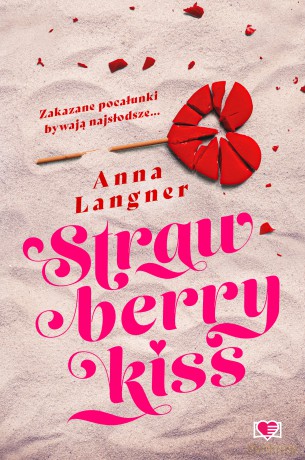 Strawberry Kiss - Anna Langner [KSIĄŻKA]