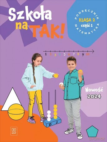 Szkoła na tak matematyka podręcznik dla klasa 2 część 1 szkoła podstawowa [KSIĄŻKA]