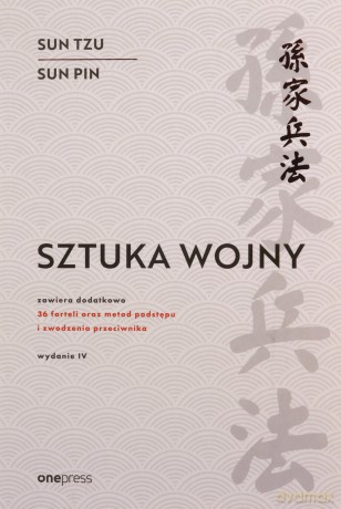 Sztuka wojny wyd. 4 - Sun Tzu, Sun Pin [KSIĄŻKA]