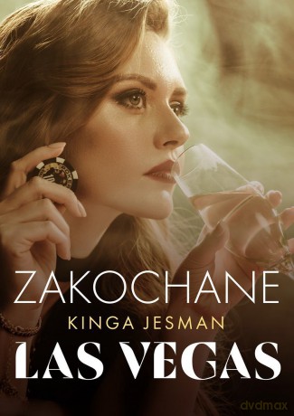 Zakochane Las Vegas - Kinga Jesman [KSIĄŻKA]
