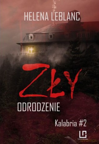 Zły. Odrodzenie - Helena Leblanc [KSIĄŻKA]