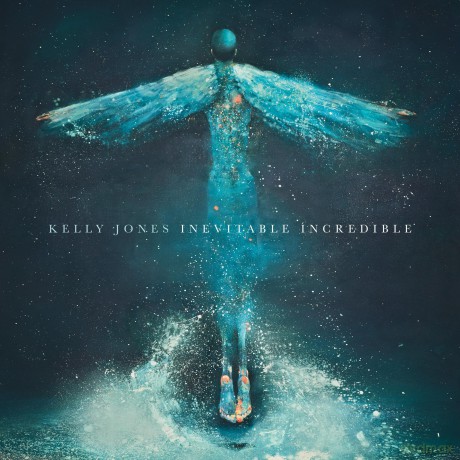 Kelly Jones: Inevitable Incredible (digibook) [CD]