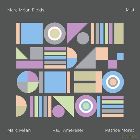 Marc Méan Fields: Mist (digipack) [CD]