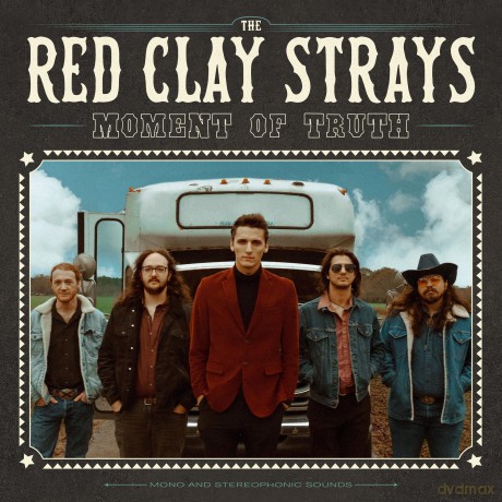 The Red Clay Strays: Moment of Truth (digipack) [CD]
