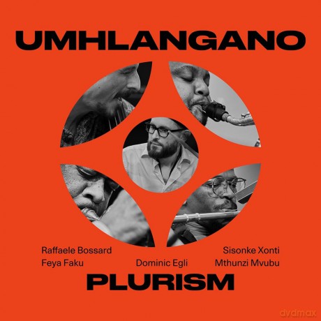 Dominic Egli's PLURISM: Umhlangano (digipack) [CD]