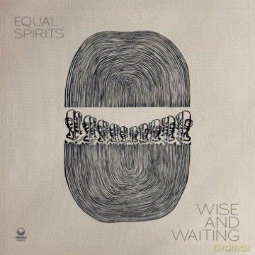 Equal Spirits: Wise and Waiting (digipack) [CD]