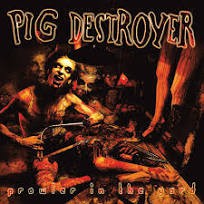 Pig Destroyer: Prowler In The Yard (Deluxe Reissue) [Winyl]