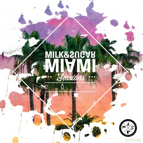 Milk & Sugar: Milk & Sugar Miami Sessions 2024 (digipack) [2CD]