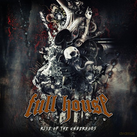 Full House Brew Crew: Rise Of The Underdogs (digipack) [CD]