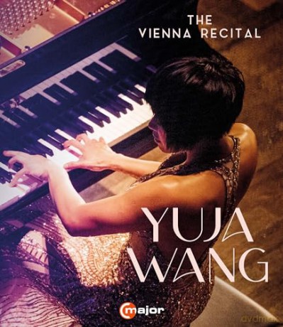 Yuja Wang - The Vienna Recital [Blu-Ray]
