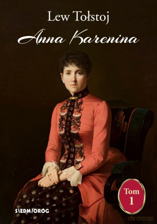 Anna Karenina (Tom 1) - Lew Tołstoj [KSIĄŻKA]