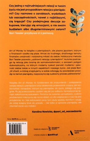 Art of Money. Jak poprawić swoją relację z pieniędzmi - Bari Tessler [KSIĄŻKA]