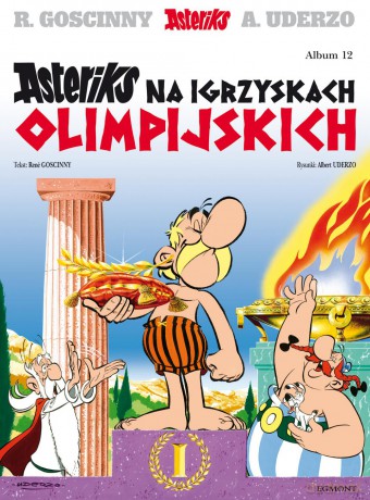 Asteriks na igrzyskach olimpijskich (Tom 12) Asteriks - René Goscinny, Albert Uderzo [KOMIKS]