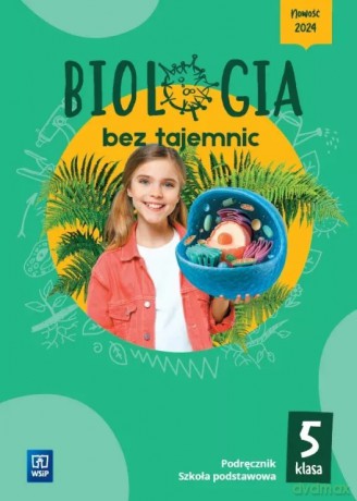 Biologia bez tajemnic podręcznik klasa 5 szkoła podstawowa [KSIĄŻKA]
