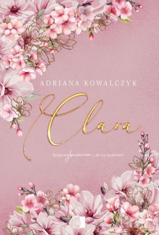 Clara - Adriana Kowalczyk [KSIĄŻKA]
