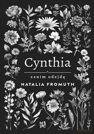 Cynthia. Zanim odejdę - Natalia Fromuth [KSIĄŻKA]