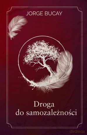 Droga do samozależności - Jorge Bucay [KSIĄŻKA]