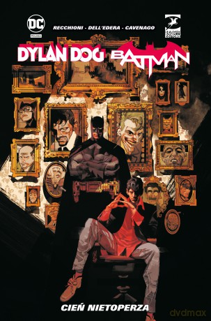 Dylan Dog/Batman. Cień nietoperza - Roberto Recchioni, Gigi Cavenago, Werther Dell'Edera [KOMIKS]