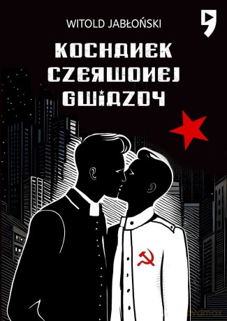 Kochanek czerwonej gwiazdy - Witold Jabłoński [KSIĄŻKA]
