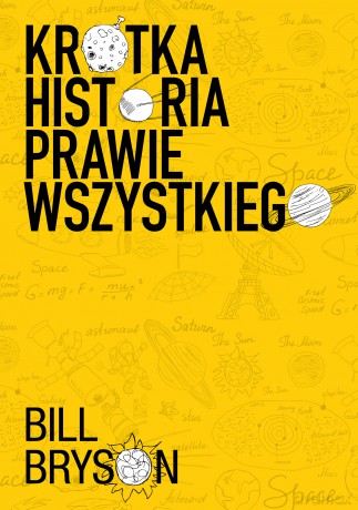 Krótka historia prawie wszystkiego - Bill Bryson [KSIĄŻKA]