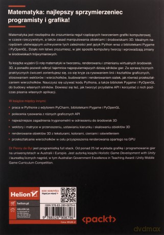 Matematyka w programowaniu gier i grafice komputerowej. Tworzenie i renderowanie wirtualnych środowisk 3D oraz praca z nimi - Penny de Byl [KSIĄŻKA]