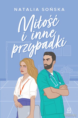 Miłość i inne przypadki - Natalia Sońska [KSIĄŻKA]