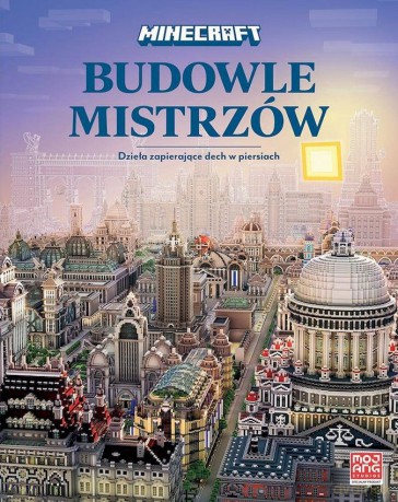 Minecraft. Budowle mistrzów - Tom Stone [KSIĄŻKA]