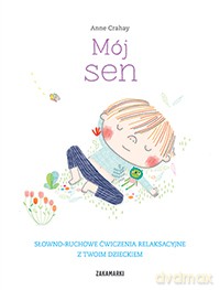 Mój sen - Anne Crahay [KSIĄŻKA]