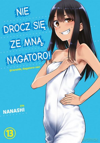 Nie drocz się ze mną, Nagatoro! Tom 13) - Nanashi [KOMIKS]
