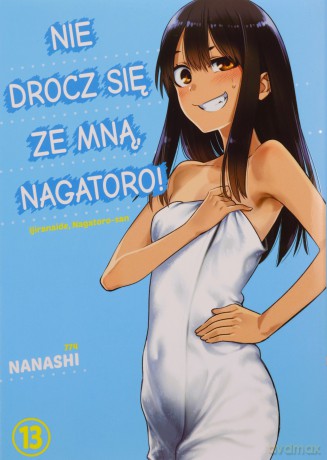 Nie drocz się ze mną, Nagatoro! Tom 13) - Nanashi [KOMIKS]