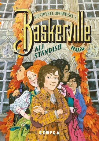 Niezwykłe opowieści z Baskerville Hall - Ali Standish [KSIĄŻKA]