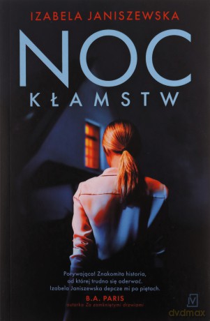 Noc kłamstw - Izabela Janiszewska [KSIĄŻKA]