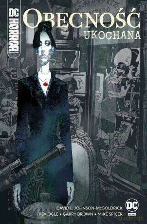 Obecność. Ukochana - David L. Johnson-McGoldrick, Rex Ogle, Garry Brown [KOMIKS]