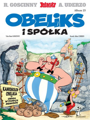 Obeliks i spółka (Tom 23) Asteriks - René Goscinny, Albert Uderzo [KOMIKS]
