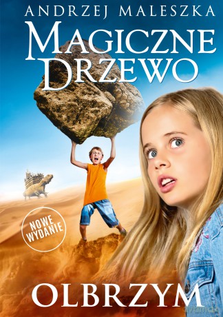 Olbrzym. Magiczne drzewo (Tom 3) - Andrzej Maleszka [KSIĄŻKA]