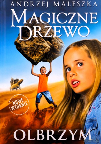 Olbrzym. Magiczne drzewo (Tom 3) - Andrzej Maleszka [KSIĄŻKA]