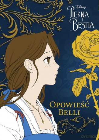Opowieść Belli. Piękna i Bestia (Tom 1) - Mallory Reaves [KOMIKS]