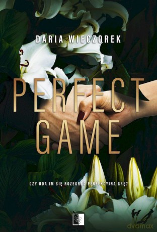 Perfect Game - Daria Wieczorek [KSIĄŻKA]