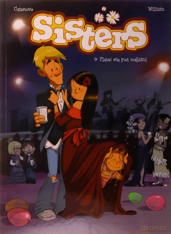 Plątać się pod nogami (Tom 9) Sisters - Christophe Cazenove [KOMIKS]