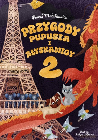 Przygody Pupusia i Błyskawicy 2 - Paweł Malukiewicz [KSIĄŻKA]