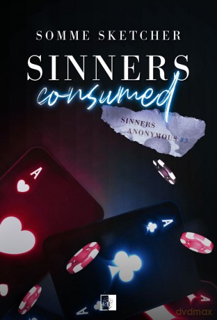Sinners Consumed. Sinners Anonymous (Tom 3) - Somme Sketcher [KSIĄŻKA]