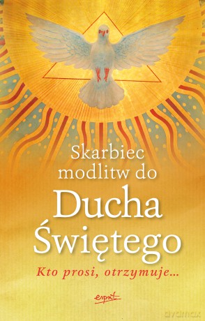 Skarbiec modlitw do Ducha Świętego - Sylwester Szefer [KSIĄŻKA]