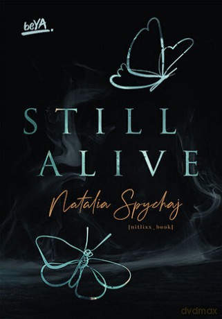 Still Alive - Natalia Spychaj [KSIĄŻKA]