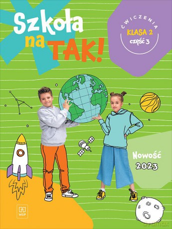 Szkoła na tak karty ćwiczeń klasa 2 część 3 szkoła podstawowa [KSIĄŻKA]