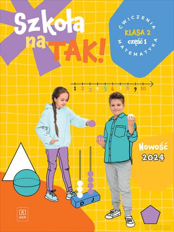 Szkoła na tak matematyka karty ćwiczeń klasa 2 część 1 szkoła podstawowa [KSIĄŻKA]