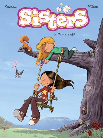 To ona zaczęła (Tom 3) Sisters - Christophe Cazenove [KOMIKS]