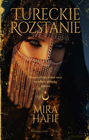 Tureckie rozstanie - Mira Hafif [KSIĄŻKA]