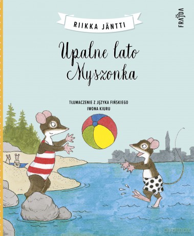 Upalne lato Myszonka - Riikka Jäntti [KSIĄŻKA]
