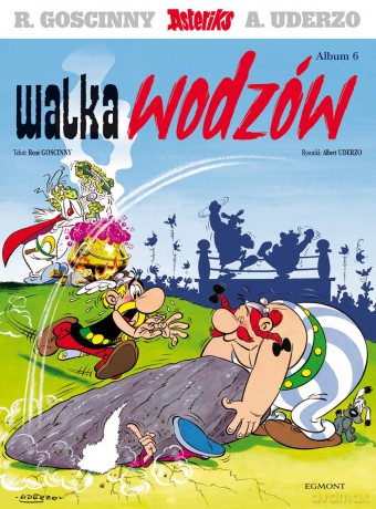 Walka wodzów. Asteriks (Tom 6) - René Goscinny, Albert Uderzo [KOMIKS]