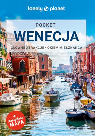 Wenecja. Lonely planet [KSIĄŻKA]